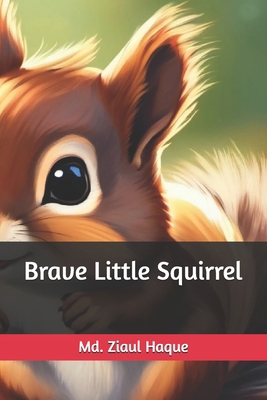 Brave Little Squirrel            Book Cover