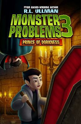 Paperback Monster Problems 3 : Prince of Dorkness Book