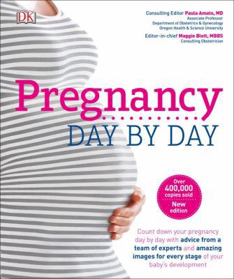 Pregnancy Day by Day: An Illustrated Daily Coun... 1465468374 Book Cover