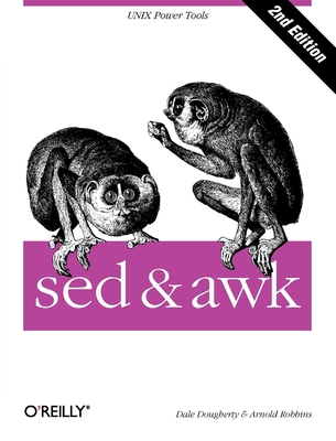 sed & awk: UNIX Power Tools 1565922255 Book Cover