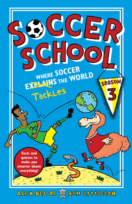 Soccer School Season 3: Where Soccer Explains (... 153621499X Book Cover