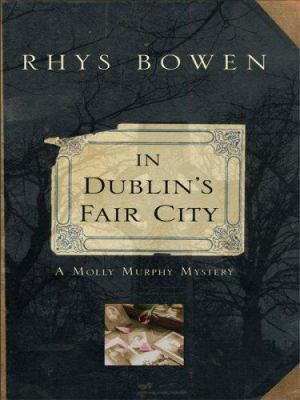 In Dublin's Fair City [Large Print] 1597225673 Book Cover