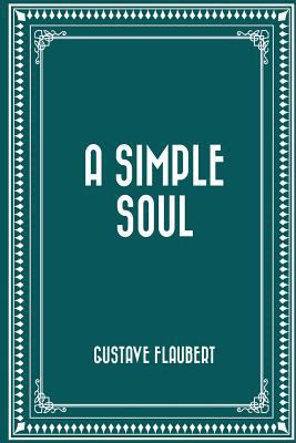 A Simple Soul 1523824158 Book Cover