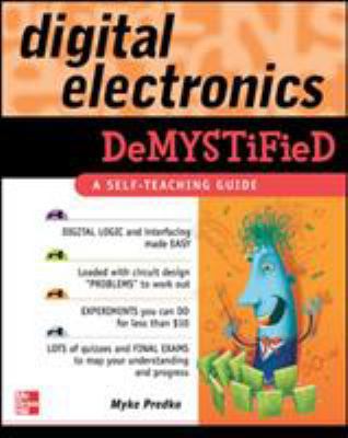 Digital Electronics Demystified B00BG7FEPW Book Cover