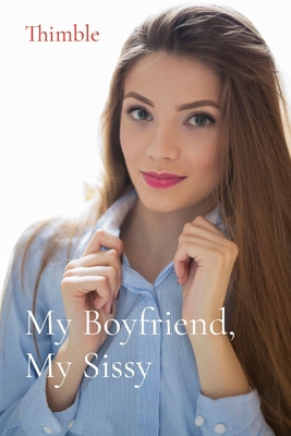 My Boyfriend, My Sissy [Large Print] 1088177298 Book Cover