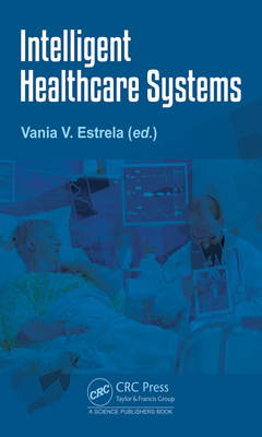 Intelligent Healthcare Systems 1032052724 Book Cover