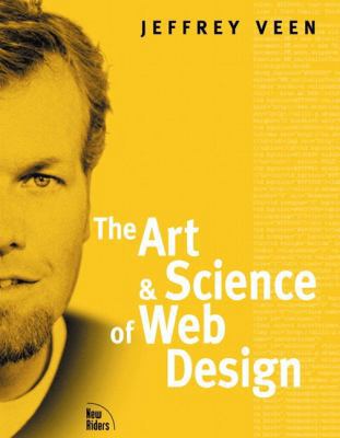 The Art and Science of Web Design 0789723700 Book Cover