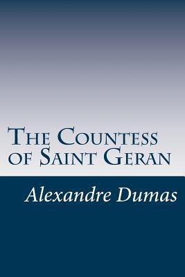 The Countess of Saint Geran 1500313920 Book Cover