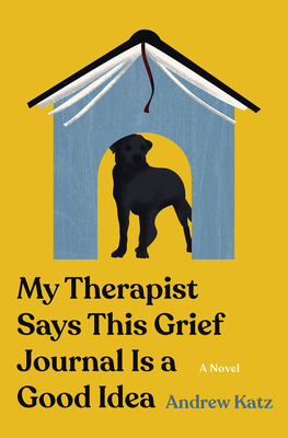 My Therapist Says This Grief Journal Is a Good ... 1941360858 Book Cover