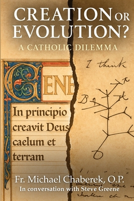 Creation or Evolution? A Catholic Dilemma B0GGHFJJBZ Book Cover