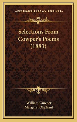 Selections from Cowper's Poems (1883) 1165007878 Book Cover