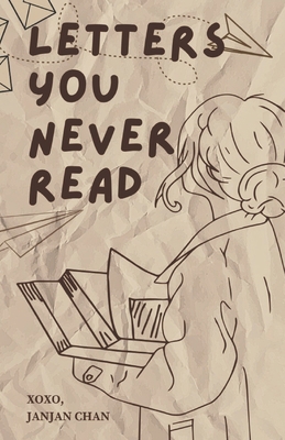 Letters You Never Read B0FXRB5WB9 Book Cover
