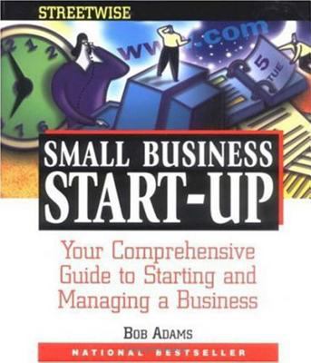 Adams Streetwise Small Business Start-Up: Your ... 1558505814 Book Cover