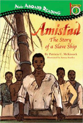 Amistad: The Story of a Slave Ship 1417738790 Book Cover