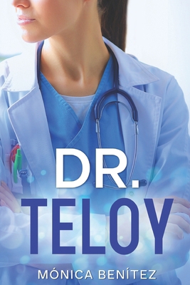 Dr. Teloy B0D7J4N3HG Book Cover
