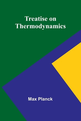 Treatise on Thermodynamics 9361477072 Book Cover