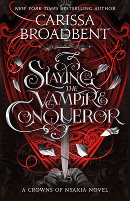 Slaying the Vampire Conqueror 1035051737 Book Cover