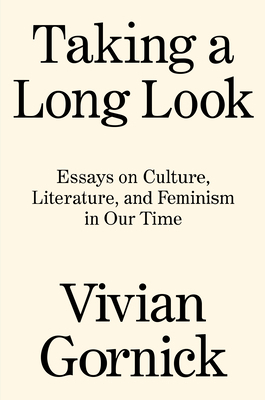 Taking a Long Look: Essays on Culture, Literatu... 1788739779 Book Cover