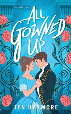 All Gowned Up B0DVCFJ9DS Book Cover