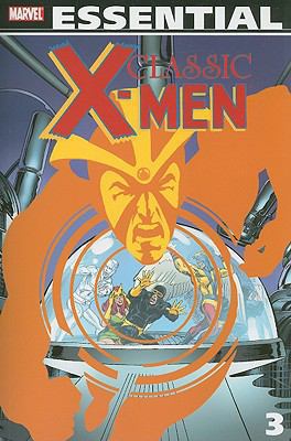 Classic X-Men, Volume 3 0785130608 Book Cover