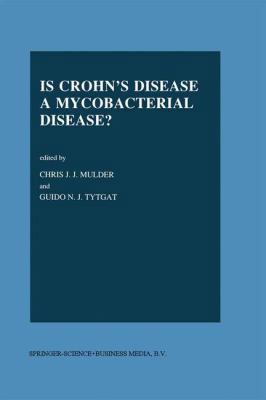 Is Crohn's Disease a Mycobacterial Disease? 9401048088 Book Cover