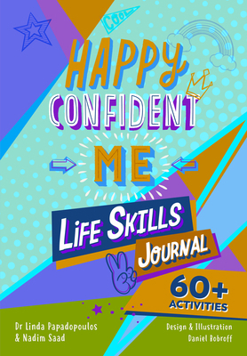 Happy Confident Me: Life Skills Journal: Develo... 191638708X Book Cover