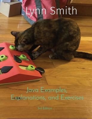 Java Examples, Explanations, and Exercises Thir... 1088137970 Book Cover