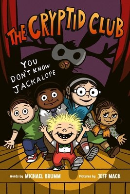 The Cryptid Club #4: You Don't Know Jackalope: ... 0063060876 Book Cover