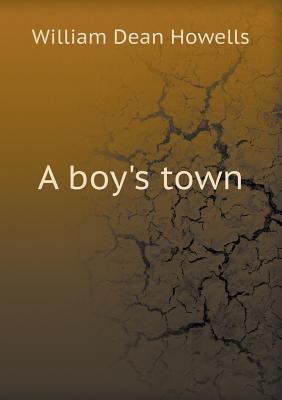A boy's town 5518589883 Book Cover