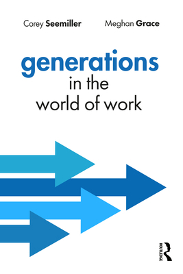 Generations in the World of Work 1032877855 Book Cover