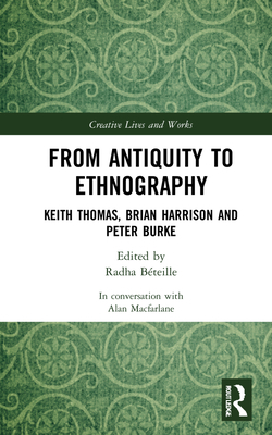 From Antiquity to Ethnography: Keith Thomas, Br... 1032158956 Book Cover