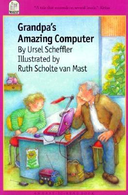Grandpa's Amazing Computer (North-South Paperback) 0735811008 Book Cover