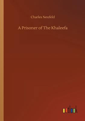 A Prisoner of The Khaleefa 3734049261 Book Cover