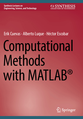 Computational Methods with Matlab(r) 3031404807 Book Cover