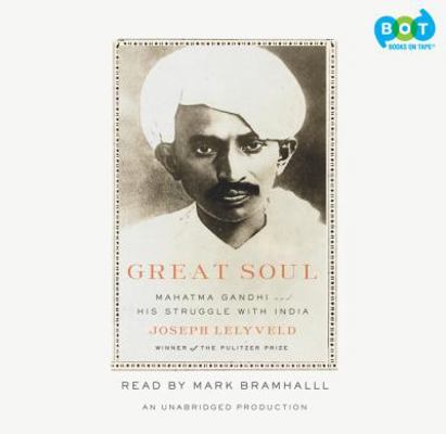 Great Soul: Mahatma Gandhi and His Struggle wit... 0307879275 Book Cover