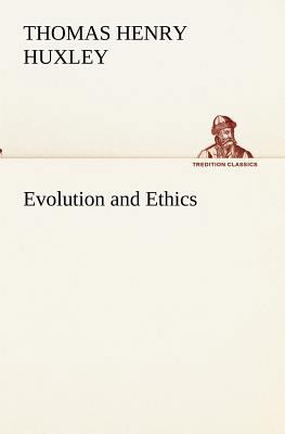 Evolution and Ethics 3849173313 Book Cover