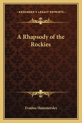 A Rhapsody of the Rockies 1162748745 Book Cover