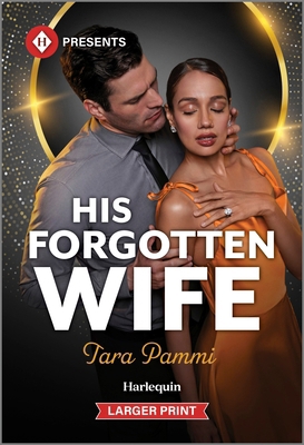 His Forgotten Wife [Large Print] 1335219137 Book Cover