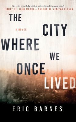 The City Where We Once Lived 1543680224 Book Cover