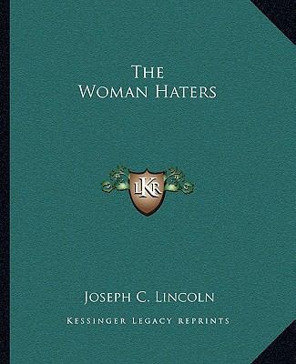 The Woman Haters 1162712732 Book Cover