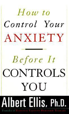 How to Control Your Anxiety Be 0806521368 Book Cover