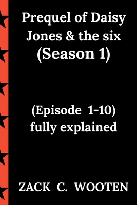 Prequel of Daisy Jones & the six (season 1): (E... B0CLJRY7JK Book Cover