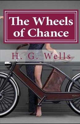 Paperback The Wheels of Chance Illustrated Book