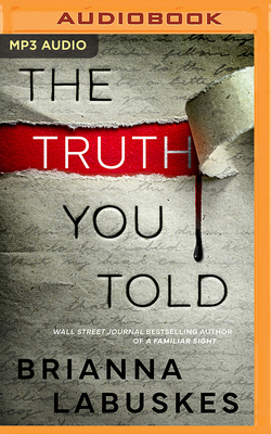 The Truth You Told 1501267957 Book Cover