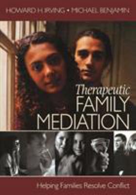 Therapeutic Family Mediation: Helping Families ... 0761923136 Book Cover