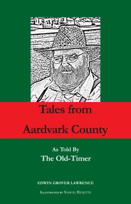 Tales from Aardvark County 0983710341 Book Cover