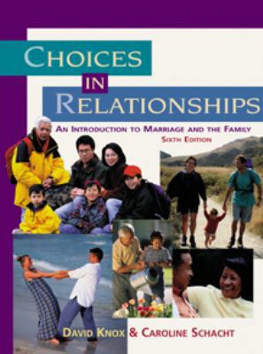 Choices in Relationships: An Introduction to Ma... 0534573770 Book Cover