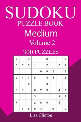 300 Medium Sudoku Puzzle Book 1987718534 Book Cover