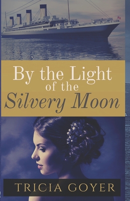 By The Light of the Silvery Moon B08GRRJS3J Book Cover