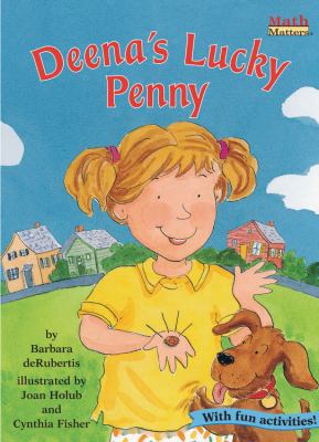 Deena's Lucky Penny: Money 1575655705 Book Cover